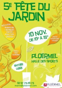 5ème fête du jardin. Le dimanche 10 novembre 2013 à Ploermel. Morbihan. 